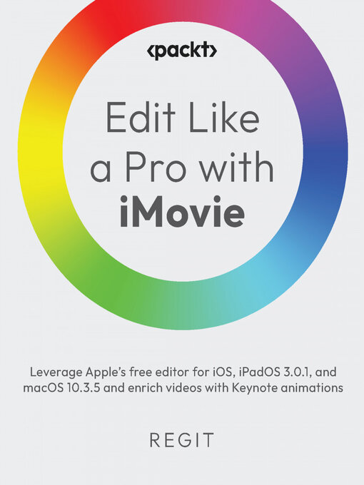 Title details for Edit Like a Pro with iMovie by Regit . - Wait list